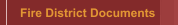 Fire District Documents